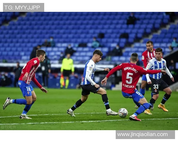 西班牙人对阵希洪竞技精彩赛事直播全程回顾与分析 西班牙人对阵希洪竞技精彩赛事直播全程回顾与分析